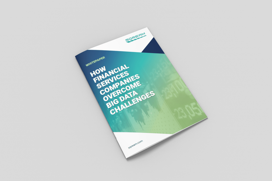 How Financial Services Companies Overcome Big Data Challenges Sqream How Financial Services Companies Overcome Big Data Challenges Sqream